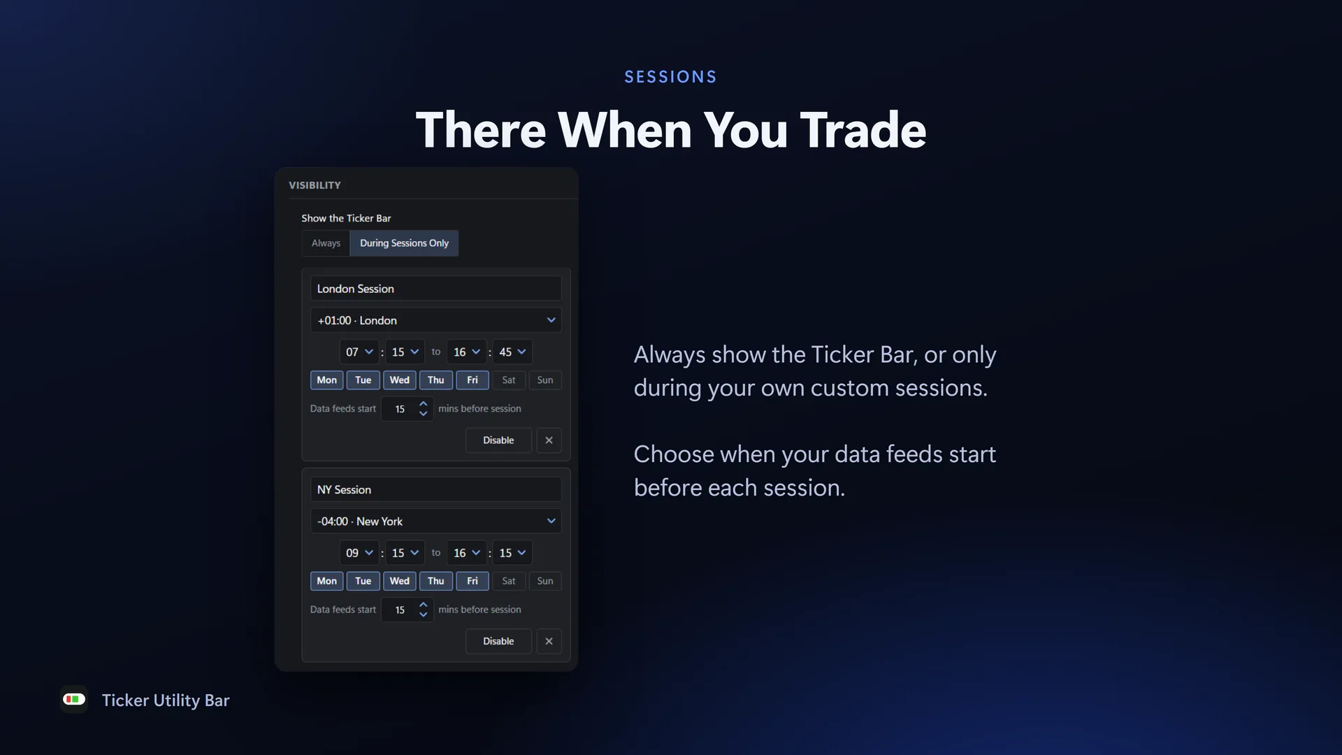 Session settings for London and New York
